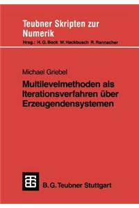 Multilevelmethoden ALS Iterationsverfahren Über Erzeugendensystemen