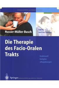 Die Therapie Des Facio-Oralen Trakts