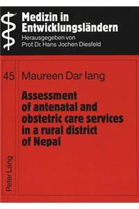 Assessment of Antenatal and Obstetric Care Services in a Rural District of Nepal