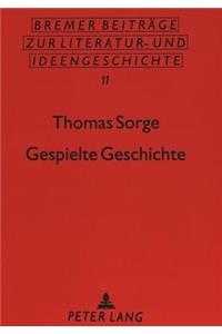 Gespielte Geschichte
