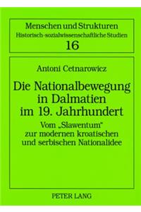 Die Nationalbewegung in Dalmatien Im 19. Jahrhundert
