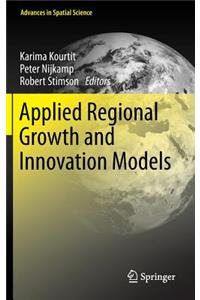 Applied Regional Growth and Innovation Models