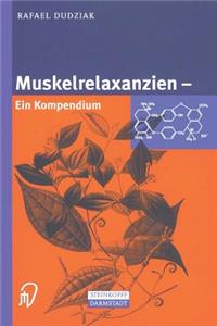 Muskelrelaxanzien