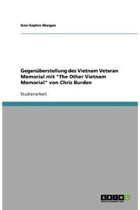 Gegenüberstellung des Vietnam Veteran Memorial mit The Other Vietnam Memorial von Chris Burden