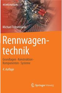 Rennwagentechnik: Grundlagen, Konstruktion, Komponenten, Systeme