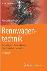 Rennwagentechnik: Grundlagen, Konstruktion, Komponenten, Systeme