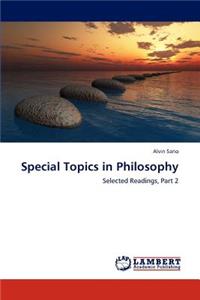 Special Topics in Philosophy