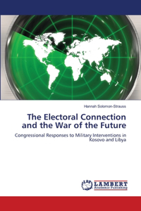 Electoral Connection and the War of the Future