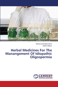 Herbal Medicines For The Manangement Of Idiopathic Oligospermia