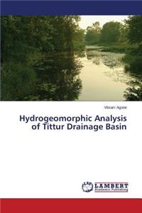 Hydrogeomorphic Analysis of Tittur Drainage Basin