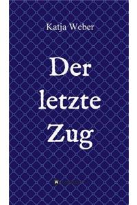 letzte Zug