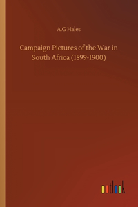 Campaign Pictures of the War in South Africa (1899-1900)