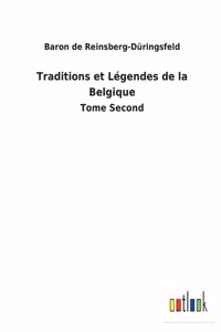 Traditions et Légendes de la Belgique