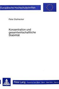 Konzentration und gesamtwirtschaftliche Stabilitaet