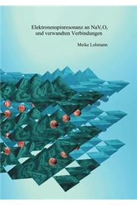 Elektronenspinresonanz an NaV2O5 und verwandten Verbindungen