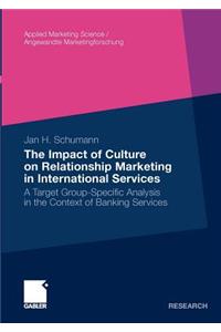 Impact of Culture on Relationship Marketing in International Services