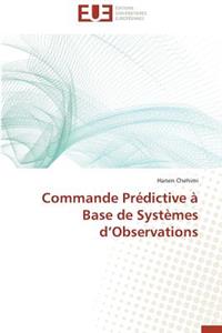 Commande Prédictive À Base de Systèmes D Observations