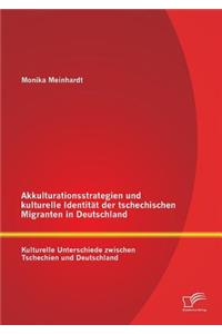 Akkulturationsstrategien und kulturelle Identität der tschechischen Migranten in Deutschland