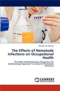 Effects of Nematode Infections on Occupational Health