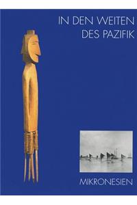In Den Weiten Des Pazifik - Mikronesien