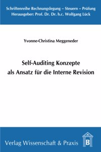 Self-Auditing Konzepte ALS Ansatz Fur Die Interne Revision