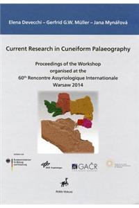 Current Research in Cuneiform Palaeography