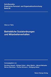 Betriebliche Sozialordnungen Und Mitarbeiterverhalten