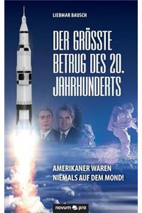 Der Größte Betrug Des 20. Jahrhunderts