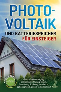 Photovoltaik und Batteriespeicher fur Einsteiger