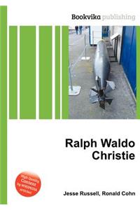 Ralph Waldo Christie