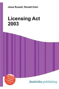 Licensing ACT 2003