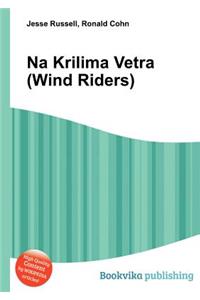 Na Krilima Vetra (Wind Riders)