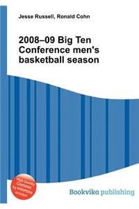 2008-09 Big Ten Conference Men's Basketball Season