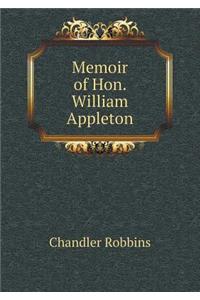 Memoir of Hon. William Appleton