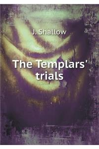 The Templars' Trials