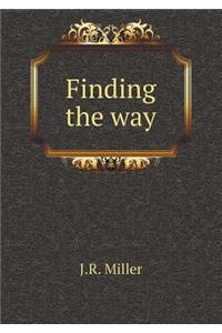 Finding the Way