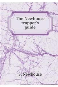 The Newhouse Trapper's Guide