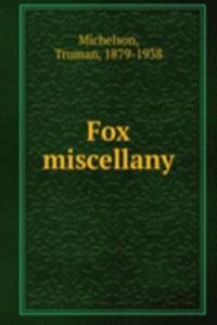 Fox miscellany
