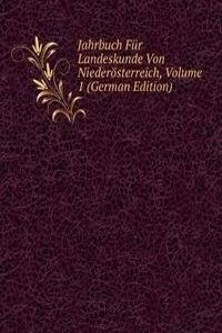 Jahrbuch Fur Landeskunde Von Niederosterreich, Volume 1 (German Edition)