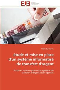 Étude et mise en place d'un système informatisé de transfert d'argent