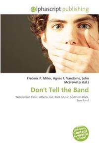 Don't Tell the Band