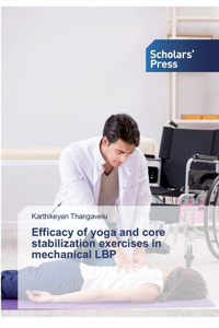 Efficacy of yoga and core stabilization exercises in mechanical LBP
