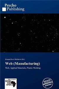 Web (Manufacturing)