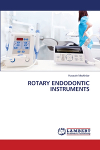 Rotary Endodontic Instruments