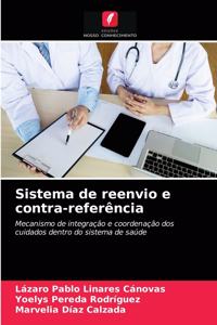 Sistema de reenvio e contra-referência