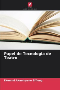 Papel de Tecnologia de Teatro