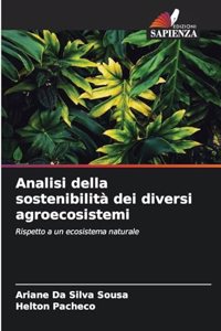 Analisi della sostenibilità dei diversi agroecosistemi