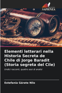 Elementi letterari nella Historia Secreta de Chile di Jorge Baradit (Storia segreta del Cile)