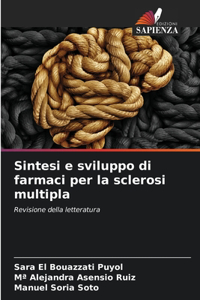 Sintesi e sviluppo di farmaci per la sclerosi multipla