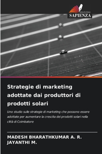 Strategie di marketing adottate dai produttori di prodotti solari